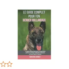 Le portrait d'un magnifique berger hollandais, langue pendante, sur la couverture d'un guide pour propriétaires.