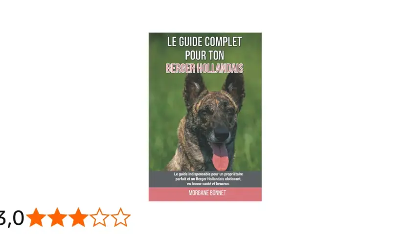 Le portrait d'un magnifique berger hollandais, langue pendante, sur la couverture d'un guide pour propriétaires.