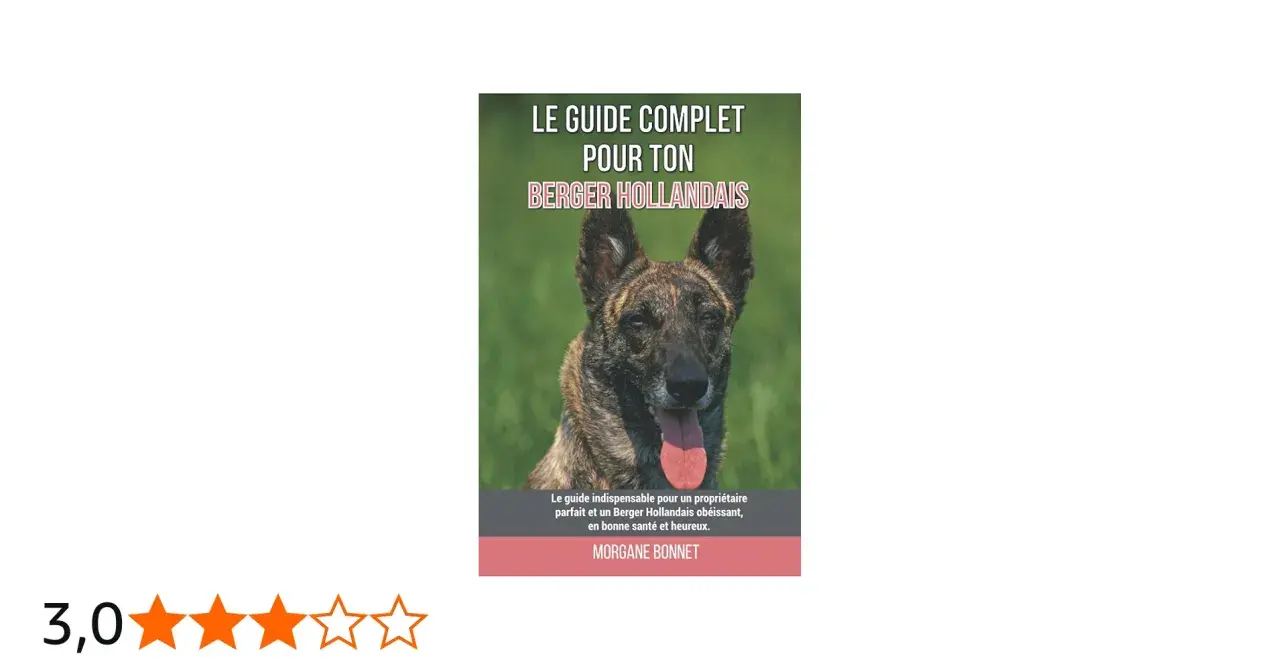 Le portrait d'un magnifique berger hollandais, langue pendante, sur la couverture d'un guide pour propriétaires.